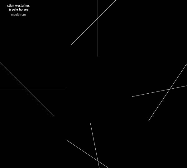 STIAN WESTERHUS & PALE HORSES | Maelstrom - Vinyl