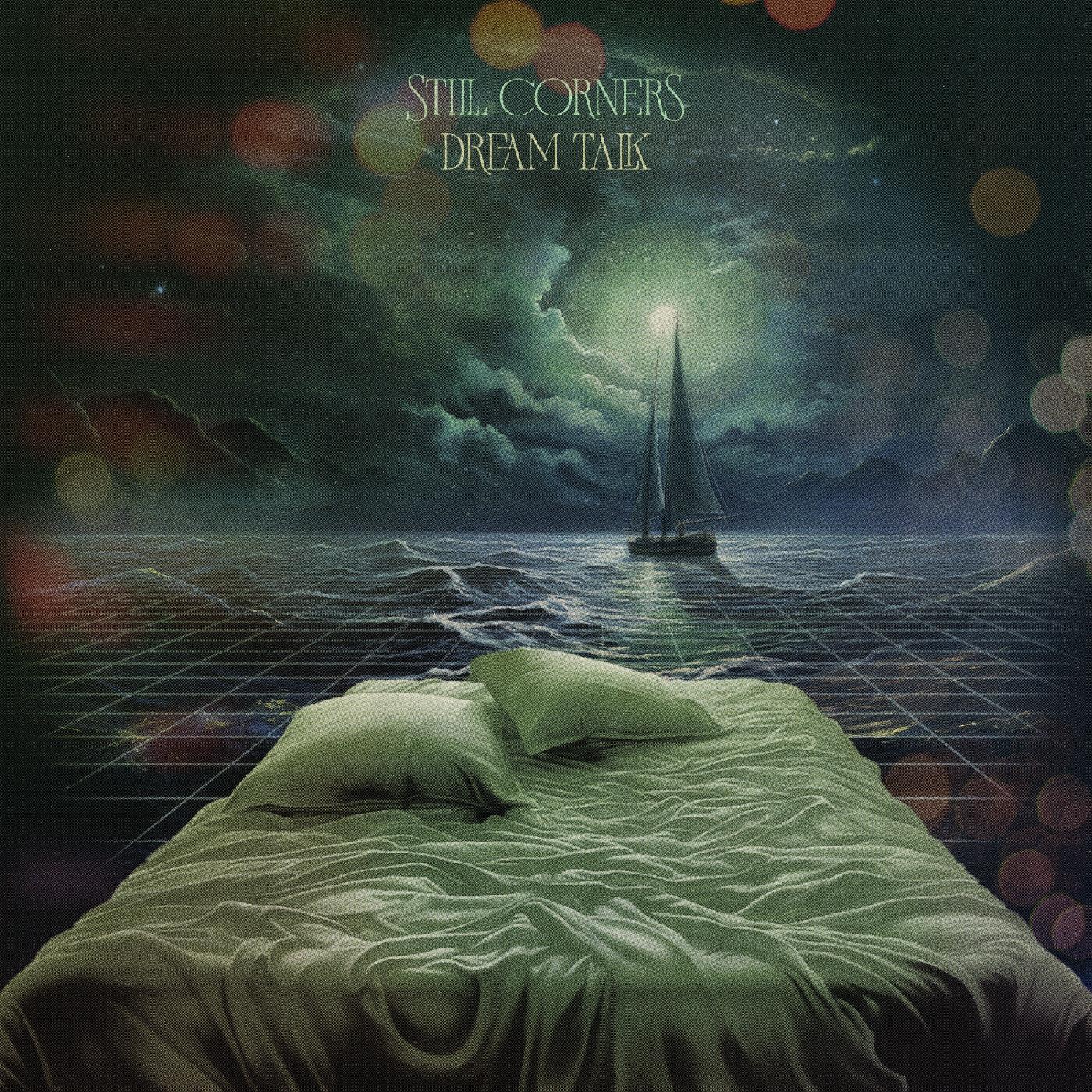Still Corners | Dream Talk (Indie Exclusive Coke Bottle Green Vinyl) - Vinyl