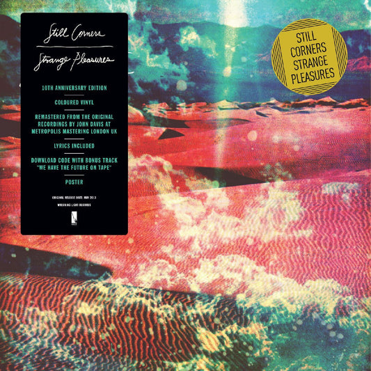 Still Corners | Strange Pleasures (10 Year Anniversary Re-Issue) - CD