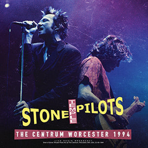 Stone Temple Pilots | The Centrum Worcester 1994 [Import] - Vinyl