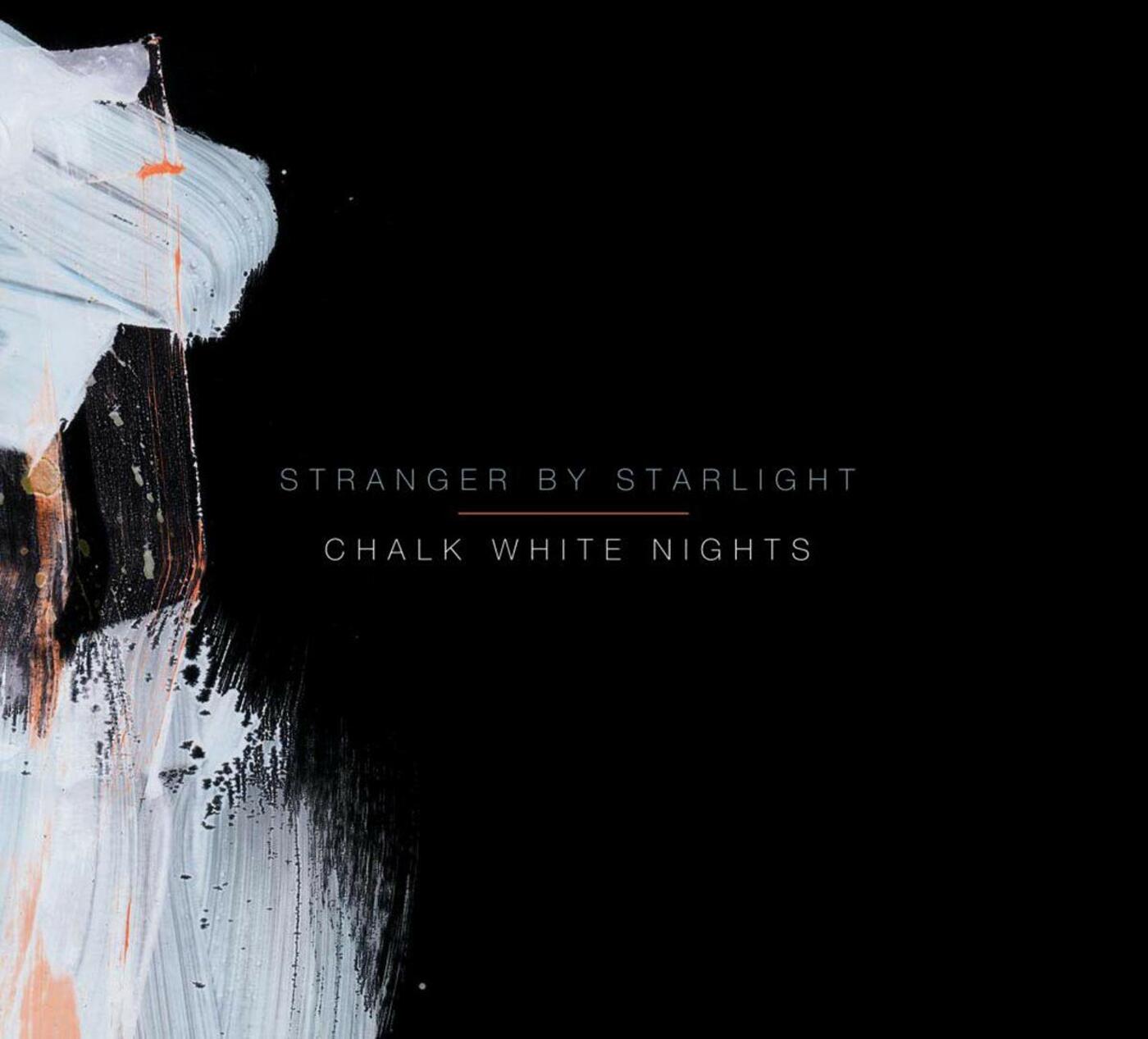 Stranger By Starlight | Chalk White Nights - CD