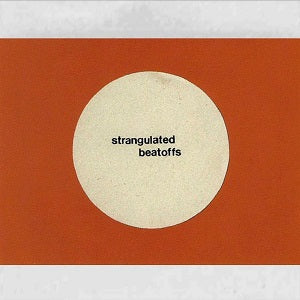 Strangulated Beatoffs | Beating Off All Over The World - CD