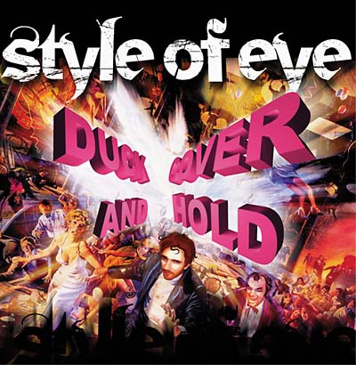 STYLE OF EYE | Duck, Cover And Hold - CD
