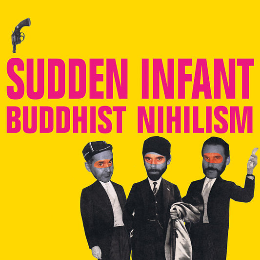SUDDEN INFANT | Buddhist Nihilism - CD