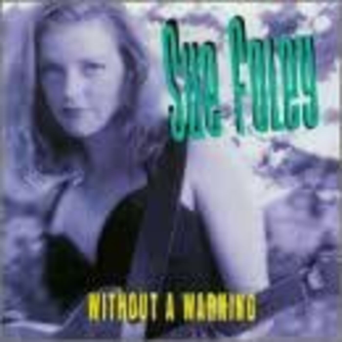 Sue Foley | Without A Warning - CD