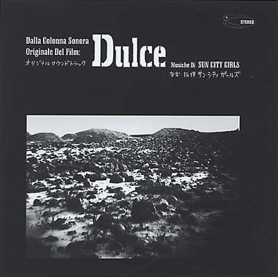 SUN CITY GIRLS | Dulce (Original Soundtrack Recording) - CD