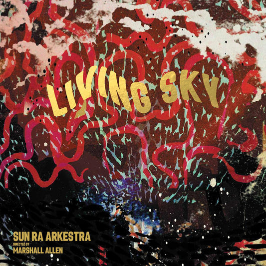 Sun Ra Arkestra | Living Sky - CD