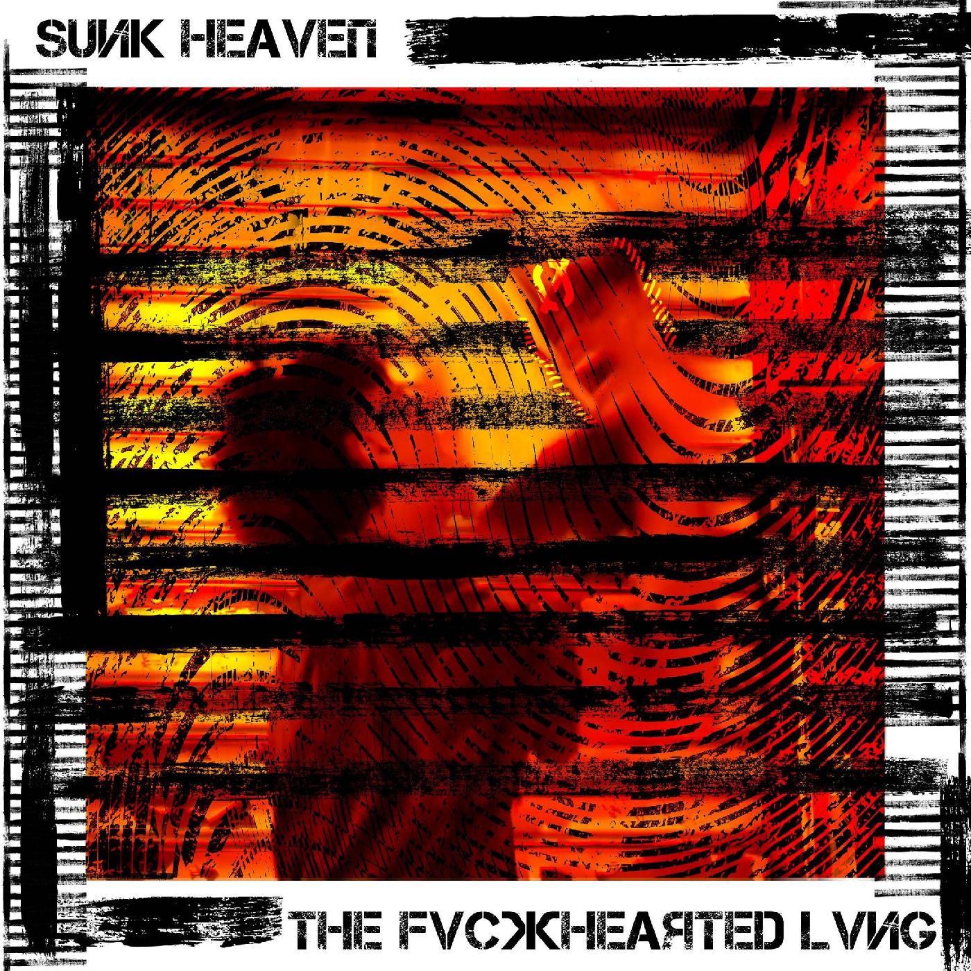 Sunk Heaven | THE FVCKHEARTED LVNG - Vinyl