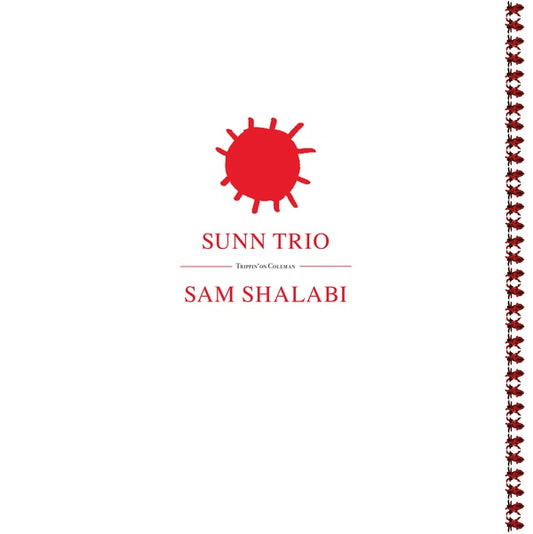 SUNN TRIO/SAM SHALABI | Trippin' On Coleman - Vinyl
