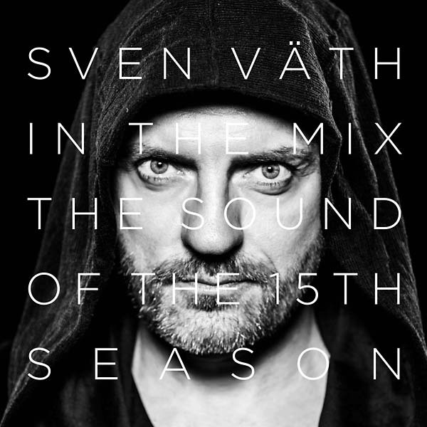SVEN VATH | In the Mix: The Sound of the Fifteenth Season - CD