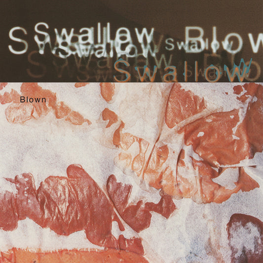Swallow | Blown - CD