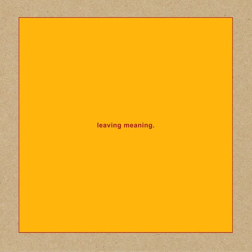 Swans | Leaving Meaning. - Vinyl