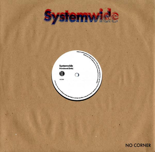 SYSTEMWIDE | Provisional (Dub)/Ripe Up (Pan American Midnight Sun Remix) - Vinyl