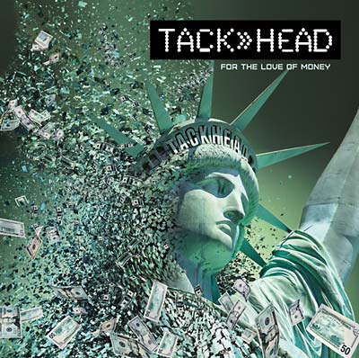 TACKHEAD | For the Love of Money - CD