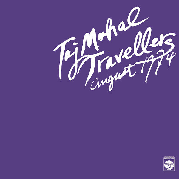 TAJ MAHAL TRAVELLERS | August 1974 - Vinyl