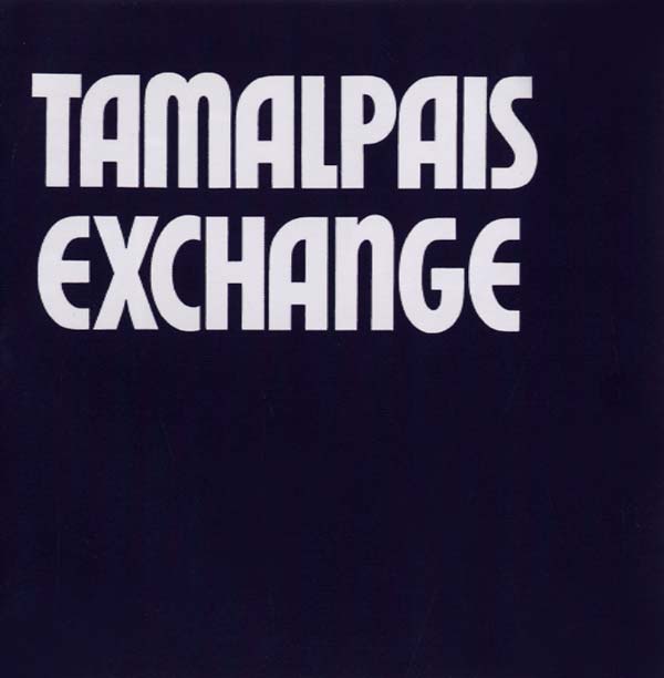 TAMALPAIS EXCHANGE | Tamalpais Exchange - CD