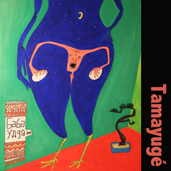 TAMAYUGE | Baba Yaga - Vinyl