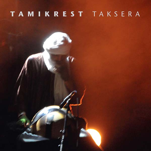 TAMIKREST | Taksera - Vinyl
