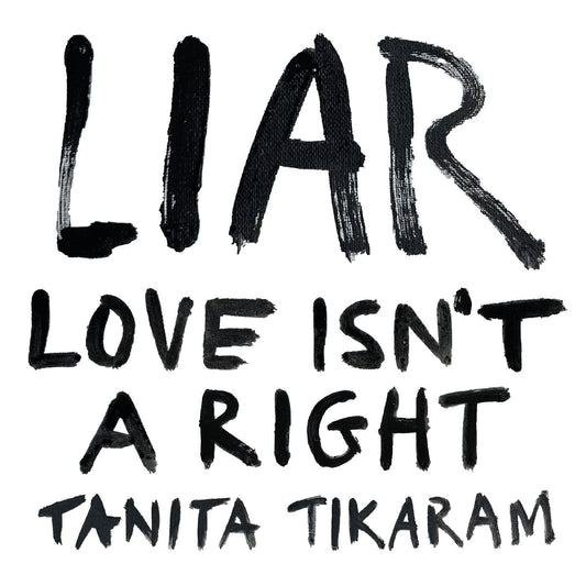 Tanita Tikaram | Liar (Love Isn'T A Right) - CD