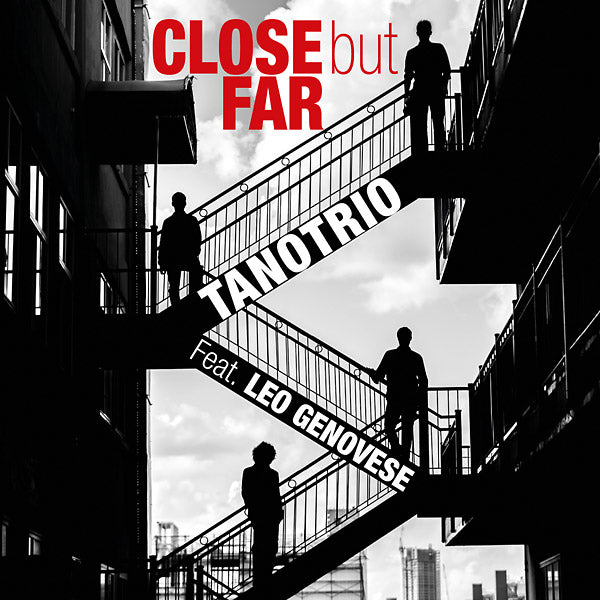 TANO TRIO FEAT. LEO GENOVESE | Close but Far - CD