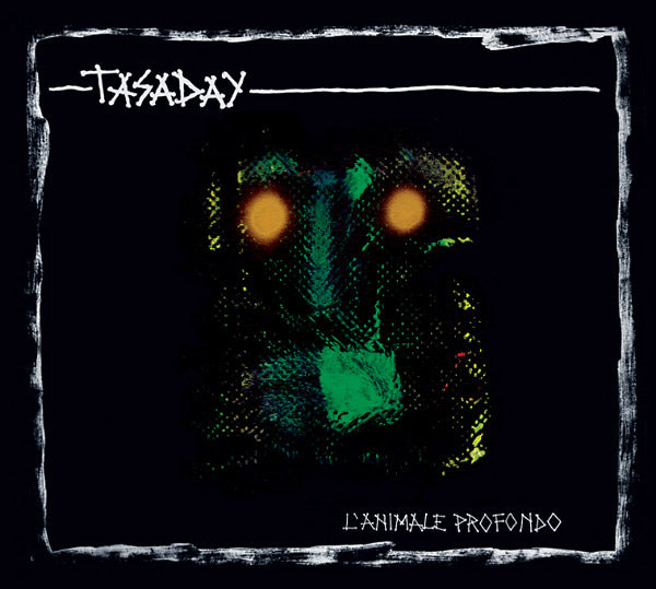 TASADAY | L'Animale Profondo - CD
