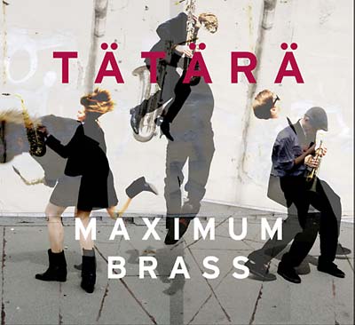 TATARA | Maximum Brass - CD