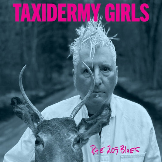 Taxidermy Girls | Rte 209 Blues [Lp] - Vinyl