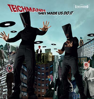 TEICHMANN | They Made Us Do It - CD
