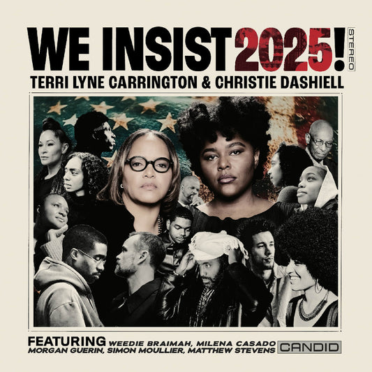 Terri Lyne & Christie Dashiell Carrington | We Insist 2025! - CD