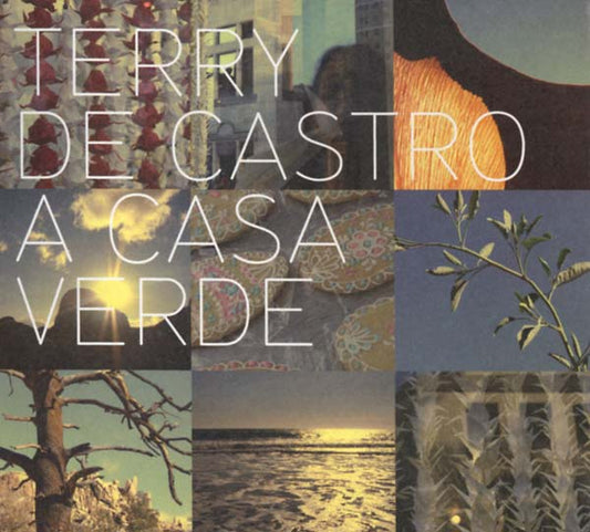TERRY DE CASTRO | A Casa Verde - CD