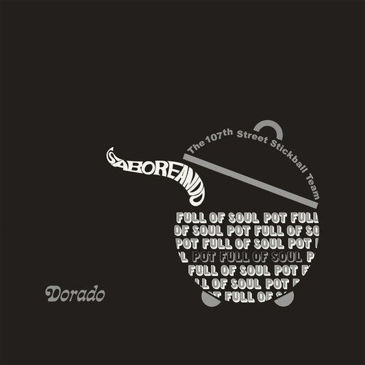 The 107Th Street Stickball Team | Saboreando: Pot Full Of Soul - Vinyl