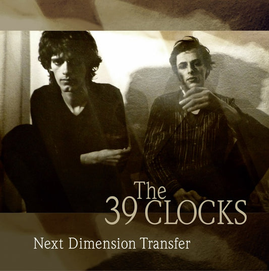 THE 39 CLOCKS | Next Dimension Transfer - CD