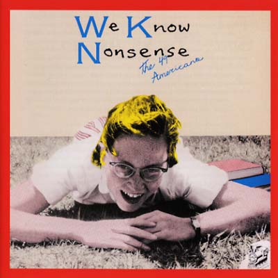 THE 49 AMERICANS | We Know Nonsense - CD