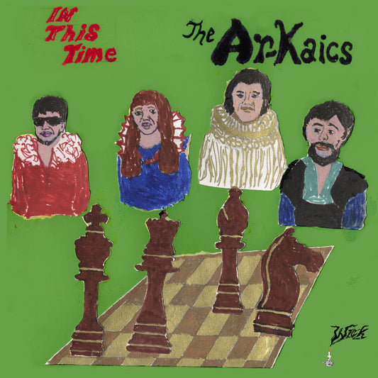 The Ar-Kaics | In This Time - Vinyl