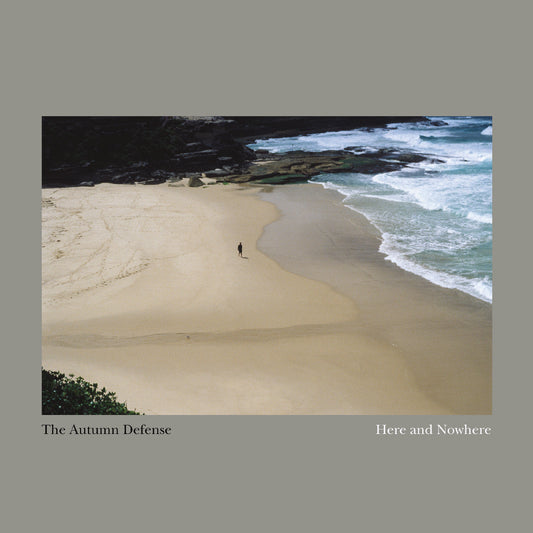 The Autumn Defense | Here And Nowhere - Vinyl