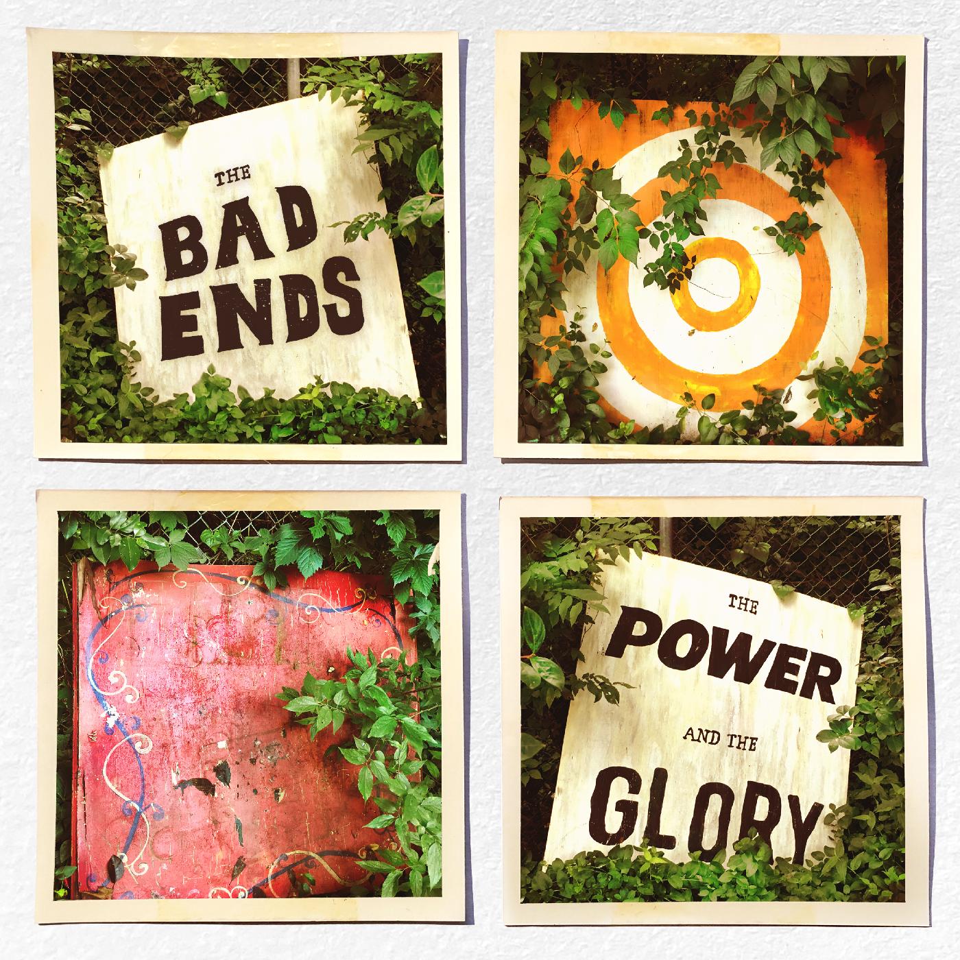 The Bad Ends | The Power And The Glory - Vinyl