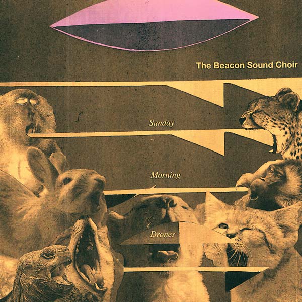 THE BEACON SOUND CHOIR | Sunday Morning Drones - Vinyl