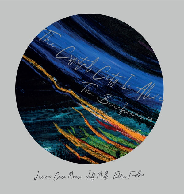 THE BENEFICIARIES (JEFF MILLS/EDDIE FOWLKES/JESSIC | The Crystal City Is Alive - CD