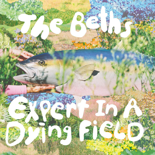 The Beths | Expert In A Dying Field - Cassette