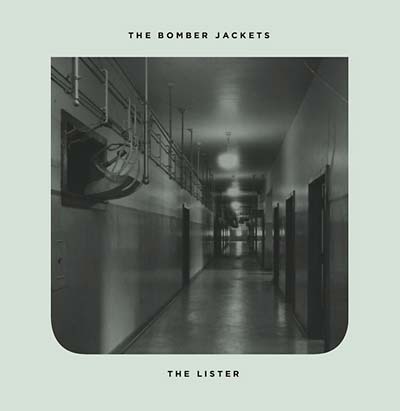 THE BOMBER JACKETS | The Lister - Vinyl
