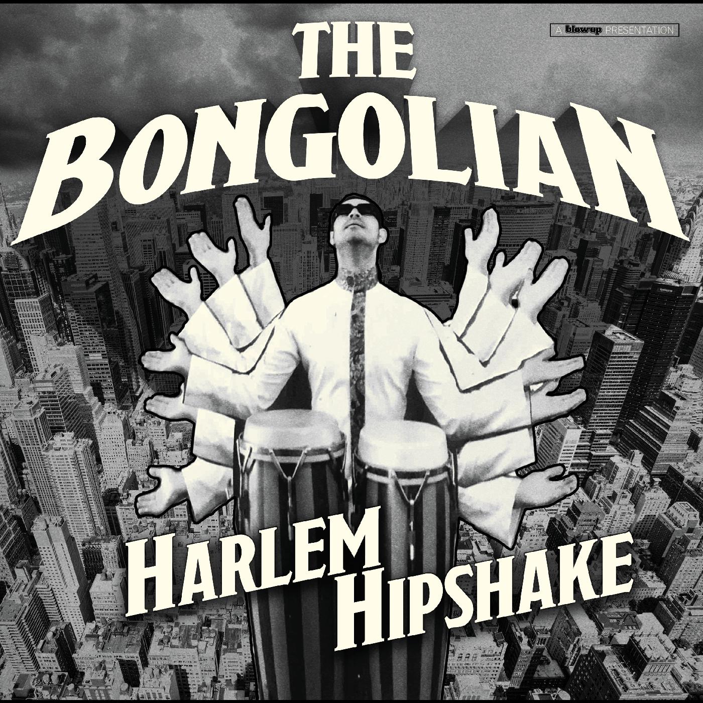 The Bongolian | Harlem Hipshake - CD
