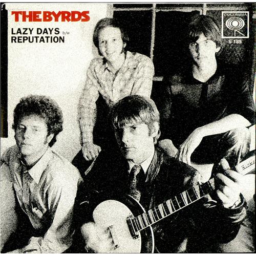 The Byrds | Lazy Days / Reputation - Vinyl