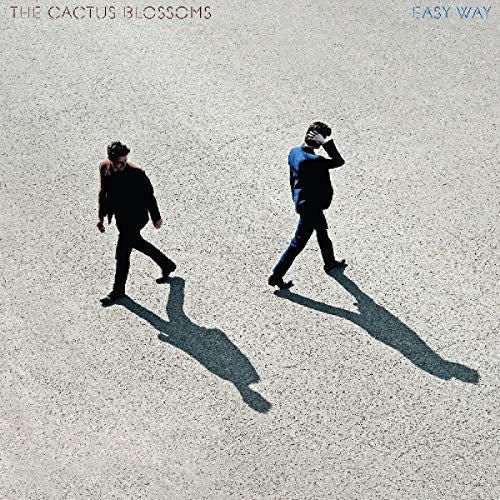 The Cactus Blossoms | Easy Way - CD