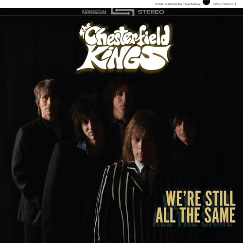 The Chesterfield Kings | We're Still All The Same - Vinyl