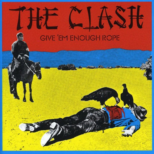 The Clash | Give 'Em Enough Rope (Remastered) - CD