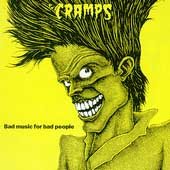 The Cramps | BAD MUSIC FOR BAD PE - CD