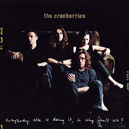 The Cranberries | Everybody Else Is Doing It, So Why Can't We? (25th Anniversary Edition, Remastered) - Vinyl
