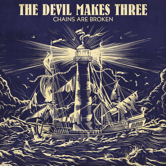 The Devil Makes Three | Chains Are Broken - CD