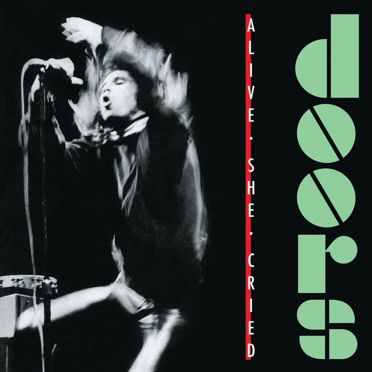 The Doors | Alive, She Cried (40th Anniversary) [SYEOR24] [Translucent Emerald Vinyl] - Vinyl