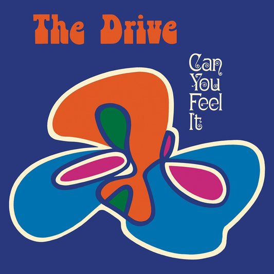 The Drive | Can You Feel It? - Vinyl